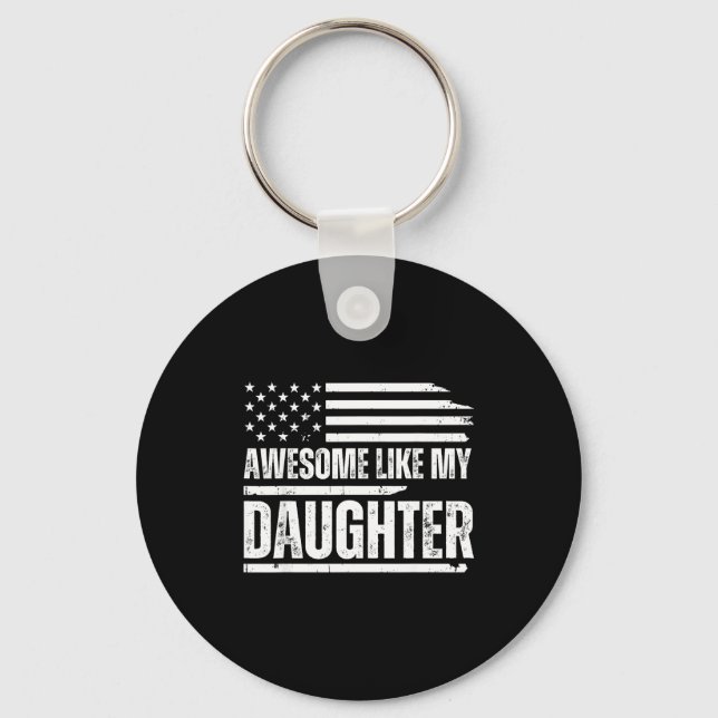 Awesome Like My Daughter Funny Dad Fathers  Key Ring (Front)