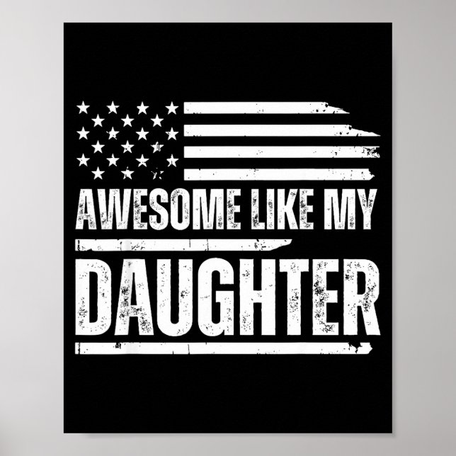 Awesome Like My Daughter Funny Dad Fathers  Poster (Front)