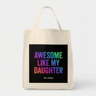 Awesome Like My Daughter Funny Father’s Day Gifts Tote Bag