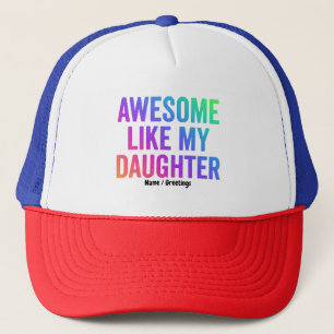 Awesome Like My Daughter Funny Father’s Day Gifts  Trucker Hat