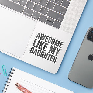 Awesome Like My Daughter Funny Fathers Day Gift