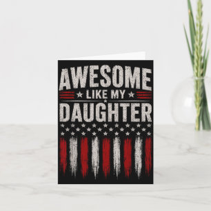 Awesome Like My Daughter Funny Men Dad Fathers Day Card