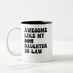 Awesome Like My Daughter-In-Law Family Daughter Two-Tone Coffee Mug