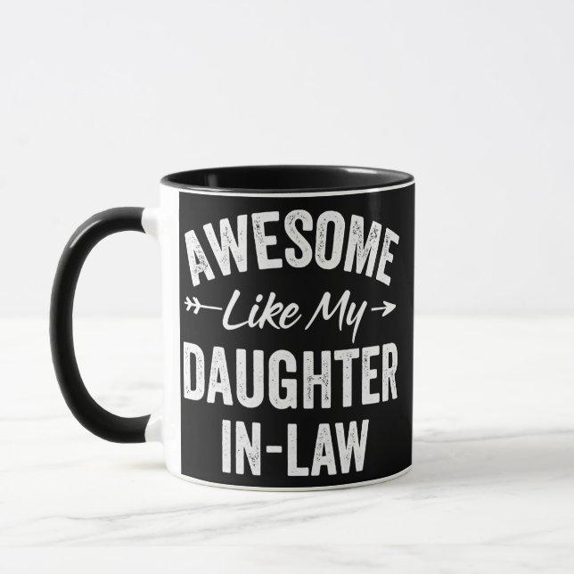 Awesome Like My Daughter in Law Father's Mother's Mug (Left)