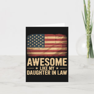 Awesome Like My Daughter In Law Funny Parents Day  Card