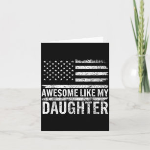 Awesome Like My Daughter Men Funny Fathers Day Dad Card