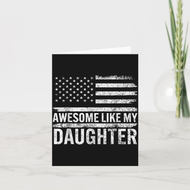 Awesome Like My Daughter Men Funny Fathers Day Dad Card (Front)
