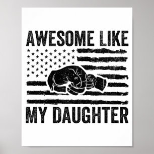 Awesome Like My Daughter Men Funny Fathers Day Dad Poster
