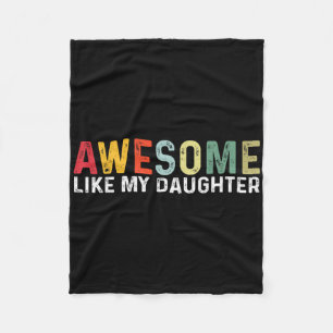 Awesome Like My Daughter Men Funny Fathers Day Vin Fleece Blanket