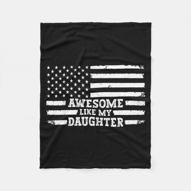 Awesome Like My Daughter Men Funny  Fleece Blanket (Front)