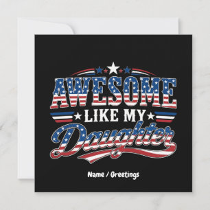 Awesome Like My Daughter Patriotic USA Flag Design Invitation
