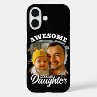 Awesome Like My Daughter Personalised Dad Photo