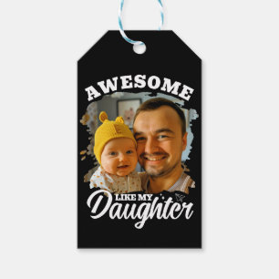 Awesome Like My Daughter Personalised Dad Photo Gift Tags