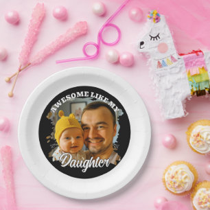 Awesome Like My Daughter Personalised Dad Photo Paper Plate
