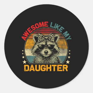 Awesome Like My Daughter Retro Men Funny Father's  Classic Round Sticker