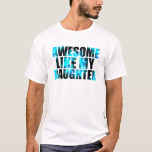 Awesome Like My Daughter Tie Dye Father's Day Fami T-Shirt
