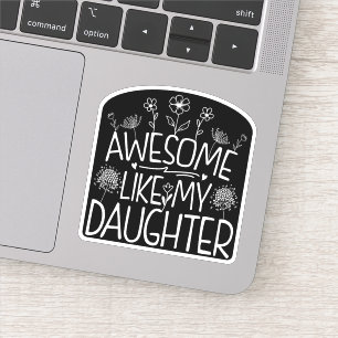 Awesome Like My Daughter Wildflower Present Mummy 