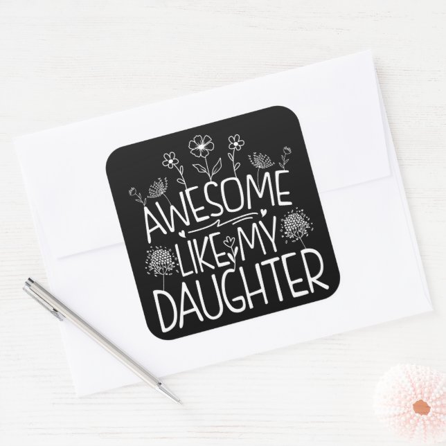 Awesome Like My Daughter Wildflower Present Mummy  Square Sticker (Envelope)