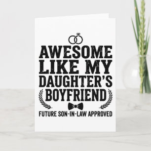 Awesome Like My Daughters Boyfriend Funny Mom Dad Card