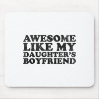 Awesome Like My Daughters Boyfriend Funny Mom Dad