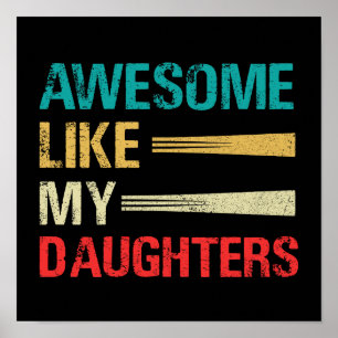 Awesome Like My Daughters Funny Father's Day Poster