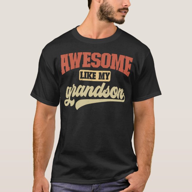 Awesome Like My Grandson Funny Retro Grandpa Fathe T-Shirt (Front)