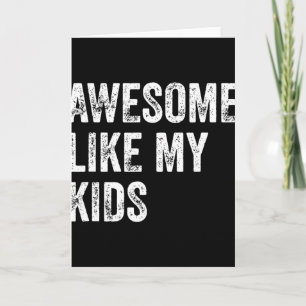 Awesome Like My Kids Funny Fathers Day Vintage Dad Card