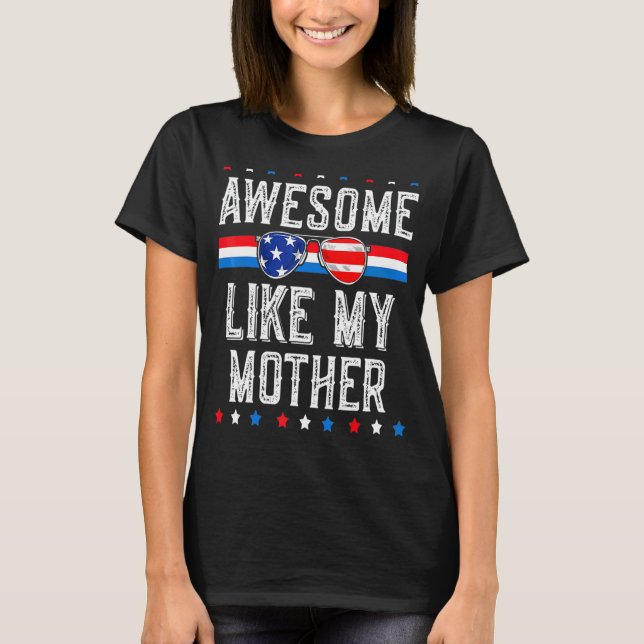 Awesome Like My Mother Family Matching Outfit Pare T-Shirt (Front)