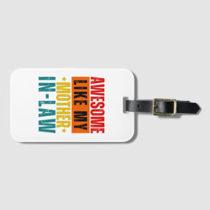 Awesome Like My Mother In-Law  Luggage Tag
