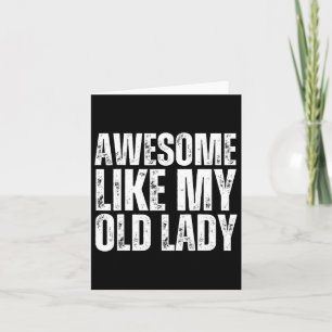 Awesome Like My Old Lady 100 Days Of School Grandm Card