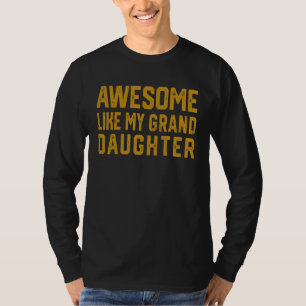 Awesome Like My Oldest Daughter Father Mum Dad Jo T-Shirt