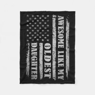 Awesome Like My Oldest Daughter Men Funny For Dad Fleece Blanket