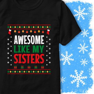 Awesome Like My Sisters Christmas Sweater Style