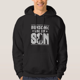 Awesome Like My Son Son To Mum Son To Dad Hoodie