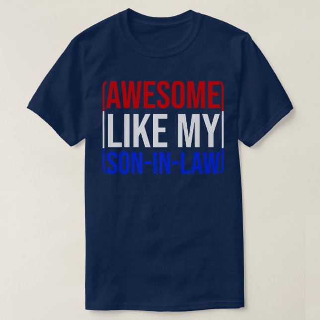 Awesome Like My SonInLaw  T-Shirt (Design Front)