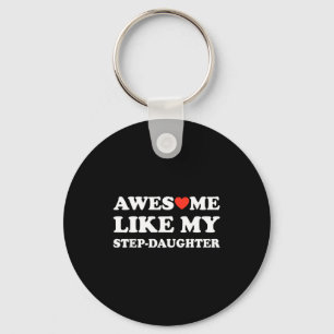 Awesome Like My Step-daughter Gifts Funny Fathers Key Ring