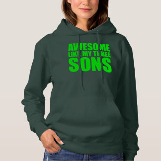 Awesome Like My Three Sons Mother's Day and Hoodie