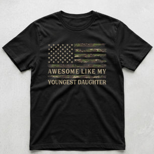 Awesome Like My Youngest Daughter Camo Dad Papa T-Shirt