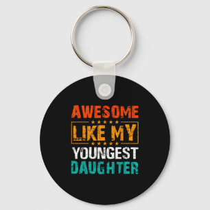 Awesome Like My Youngest Daughter Father’s Day Hum Key Ring