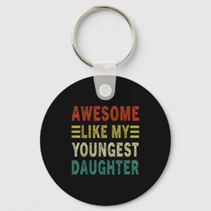 Awesome Like My Youngest Daughter Father's Day Mot Key Ring
