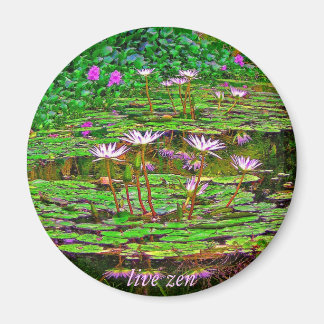 awesome liliies live zen magnet