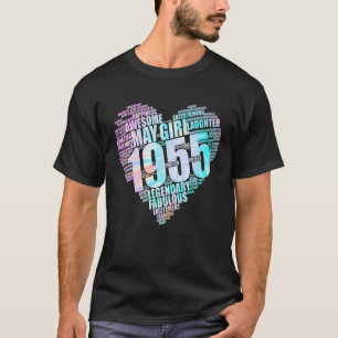Awesome May Girl 1955 Fabulous Big Heart 67th Birt T-Shirt