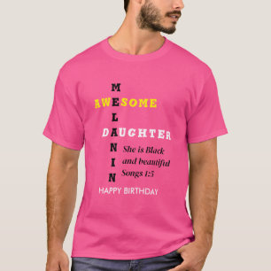 AWESOME MELANIN DAUGHTER Christian Birthday T-Shirt