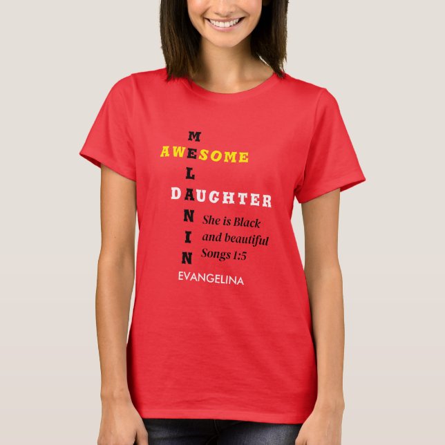 AWESOME MELANIN DAUGHTER Christian Birthday T-Shirt (Front)