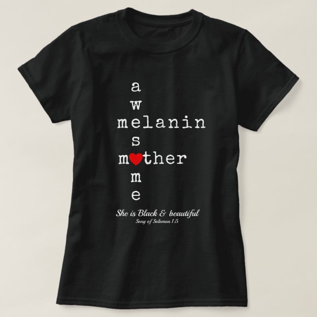 AWESOME MELANIN MOTHER | Christian Mother's Day T-Shirt (Design Front)