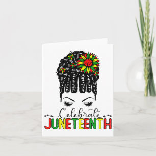 Awesome Messy Bun Juneteenth Celebrate 1865 June 1 Card