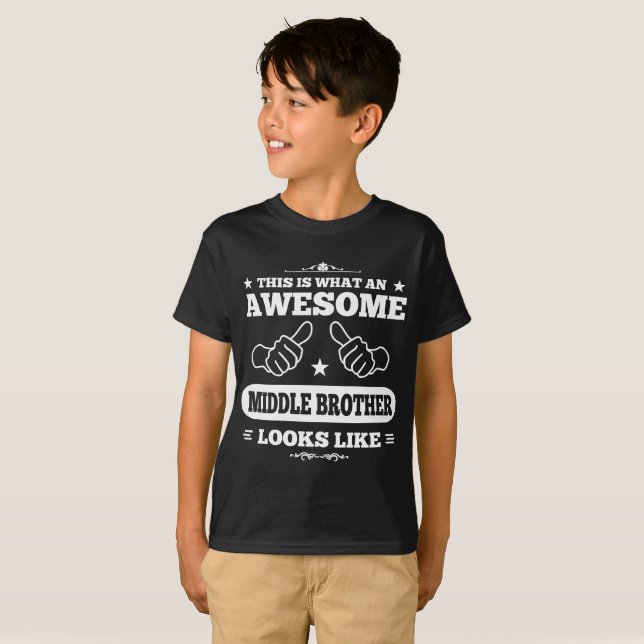 Awesome Middle Brother Looks Like T-Shirt (Front Full)