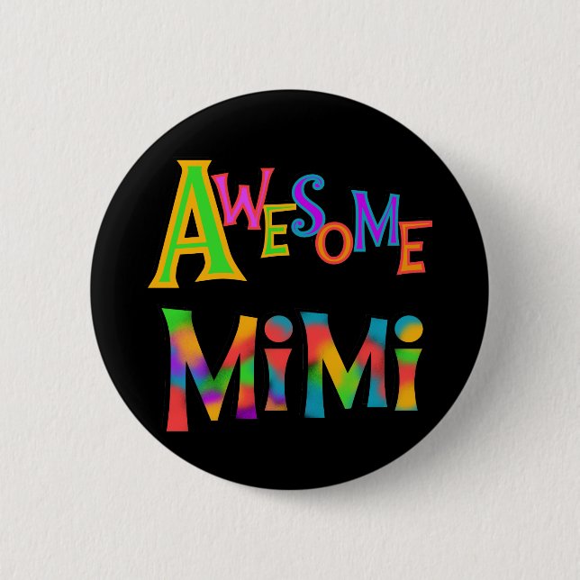 Awesome Mimi T-shirts and Gifts 6 Cm Round Badge (Front)