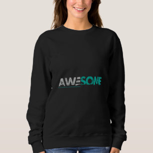 Awesome Minimalist Typographic Women's Sweatshirt