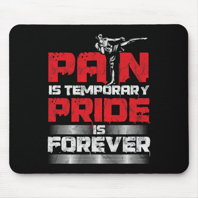 Awesome Mma Pain Is Temporary Kickboxing  Mouse Mat (Front)